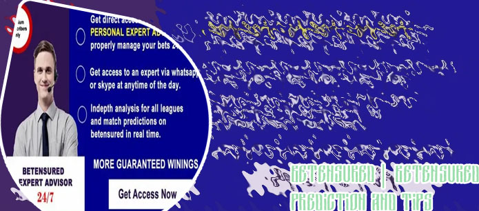 Betensured football predictions and tips
